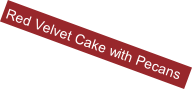 Red Velvet Cake with Pecans
